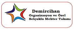 Demircihan Organizasyon ve Özel Selçuklu Mehteran Takımı - Konya